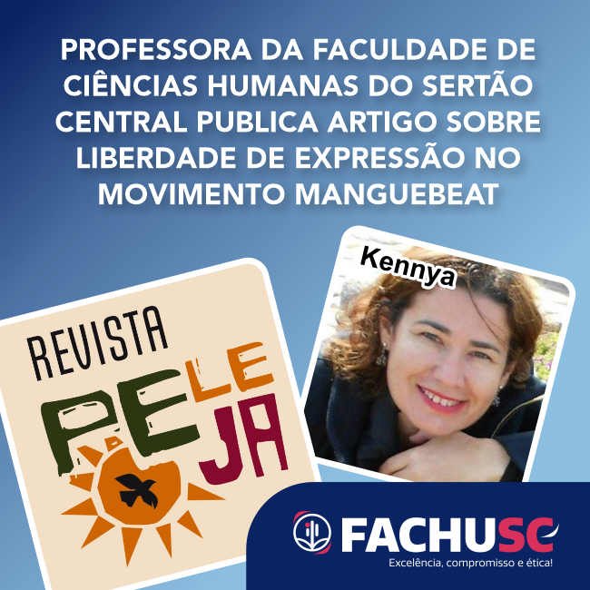 Comando para notícia -Professora da Faculdade de Ciências Humanas do Sertão Central publica artigo sobre liberdade de expressão no movimento Manguebeat.