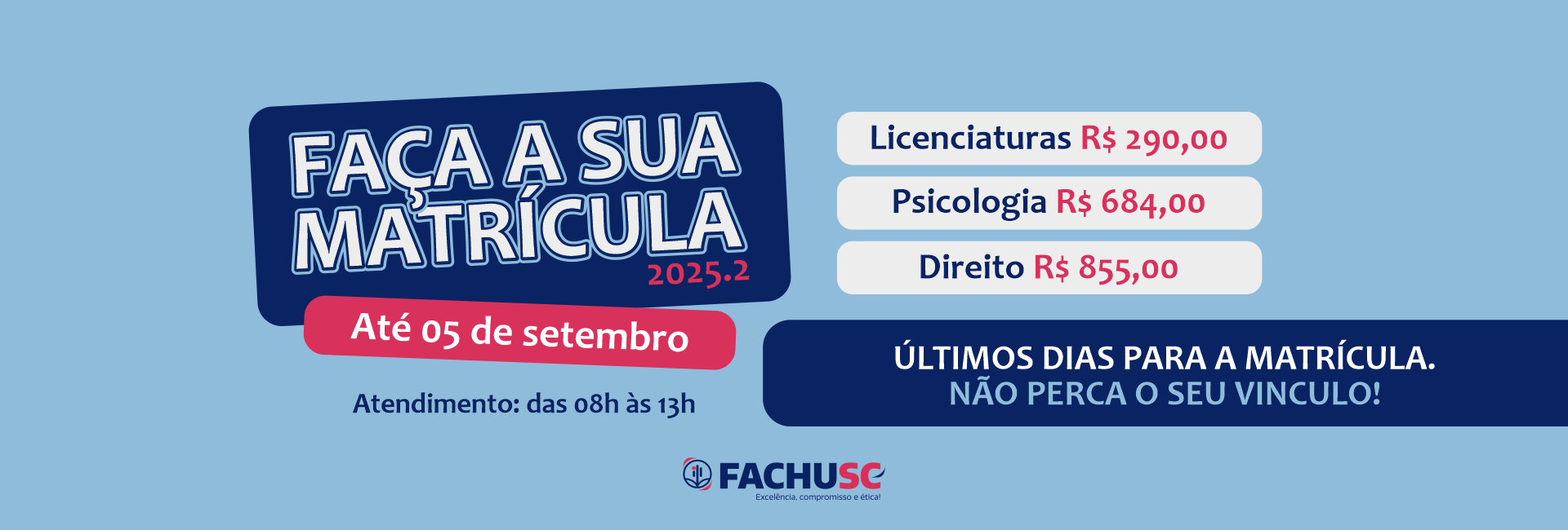 Comando para Matrículas abertas - 2025.2 - Até 05/09/2025.