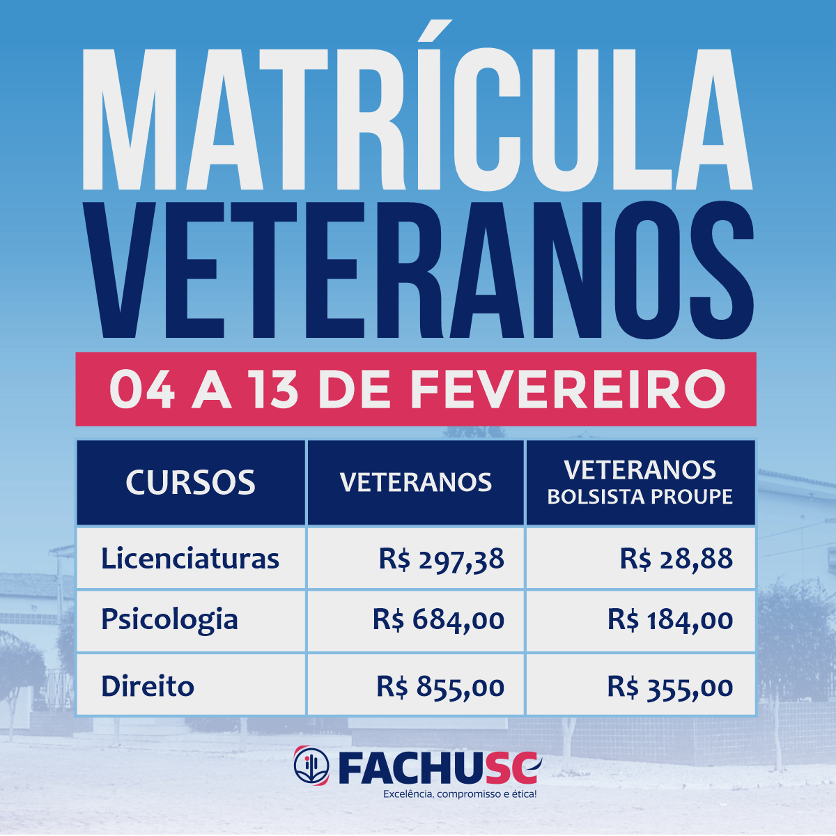 Valores e período das Matrículas dos Veteranos 2026
