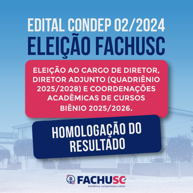 Eleição FACHUSC 2024 - Homologação dos Resultados.