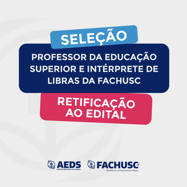 Seleção para professor da educação superior e intérprete de Libras - Primeira Retificação.