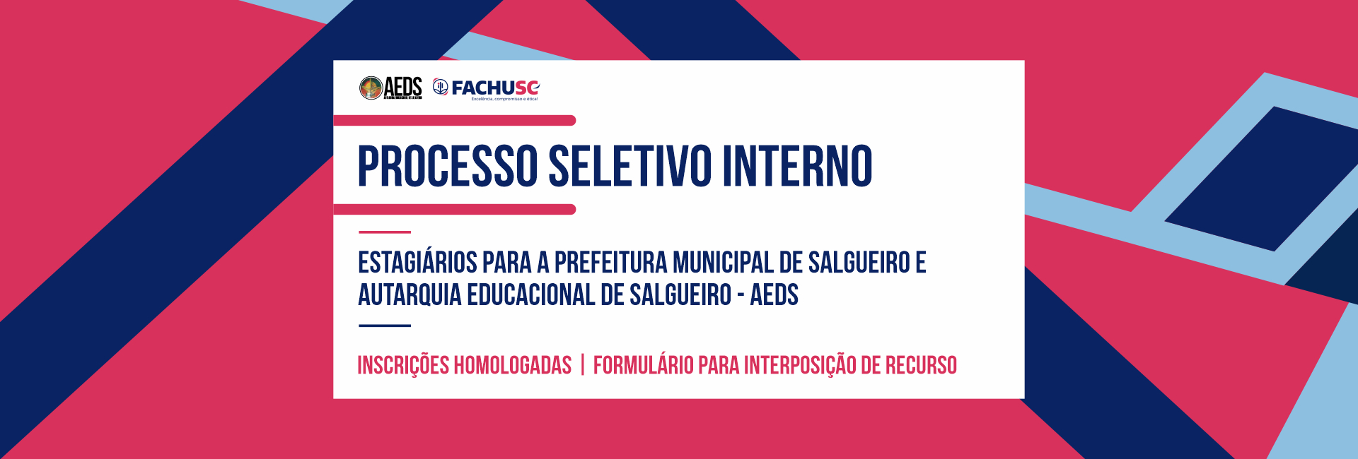 Comando para Estagiários para a Prefeitura Municipal de Salgueiro e Autarquia Educacional de Salgueiro 2026.1.